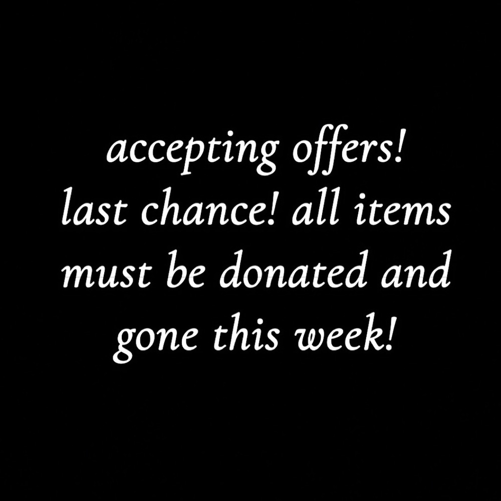 Last Chance Sale - All Items Must Go